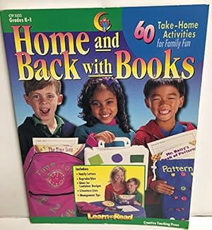 Seller image for Home And Back With Books : 60 Take-Home Activities for Family Fun Grades K-1 for sale by Reliant Bookstore