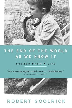 Bild des Verkufers fr End of the World as We Know It: Scenes from a Life zum Verkauf von Reliant Bookstore