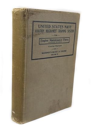 United States Navy Aviation Mechanics Training System for Engine Maintenance Force Course Manual ...