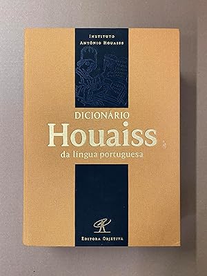 Dicionário Houaiss da Língua Portuguesa (Instituto Antônio Houaiss)