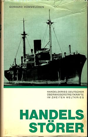 Handelsstörer Handelskrieg deutscher Überwasserstreitkräfte im 2. Weltkrieg