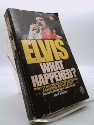 Bild des Verkufers fr Elvis: What Happened? zum Verkauf von ThriftBooksVintage