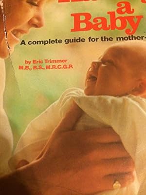 Bild des Verkufers fr Having a Baby zum Verkauf von WeBuyBooks