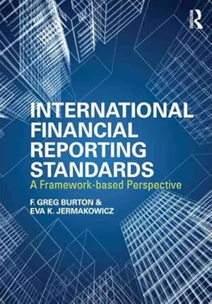 Image du vendeur pour International Financial Reporting Standards : A Framework-Based Perspective mis en vente par GreatBookPricesUK