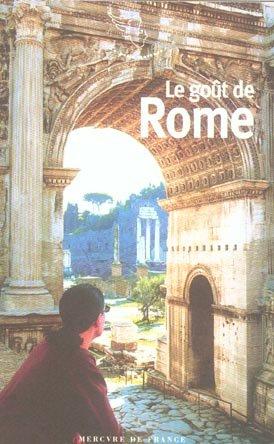 Imagen del vendedor de Le got de Rome a la venta por Chapitre.com : livres et presse ancienne