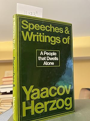 A people that dwells alone: Speeches and writings of Yaacov Herzog