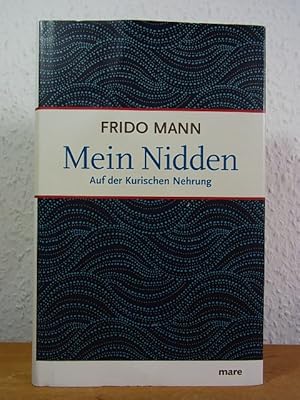 Seller image for Mein Nidden. Auf der Kurischen Nehrung for sale by Antiquariat Weber