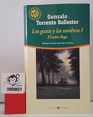 Immagine del venditore per Los gozos y las sombres I. El seor llega venduto da MONKEY LIBROS