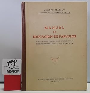 Seller image for Manual de educacin de prvulos. Contestaciones completas al cuestionario de la especializacin de prvulos de 24 de abril de 1948 for sale by MONKEY LIBROS