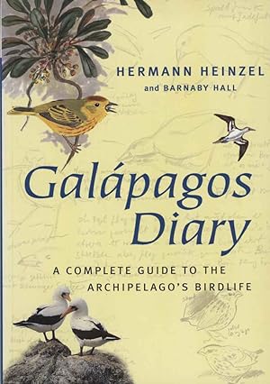 Seller image for Galapagos diary: a complete guide to the archipelago's birdlife. for sale by Andrew Isles Natural History Books