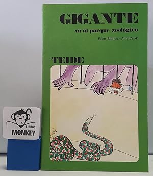 Immagine del venditore per Gigante va al parque zoolgico venduto da MONKEY LIBROS