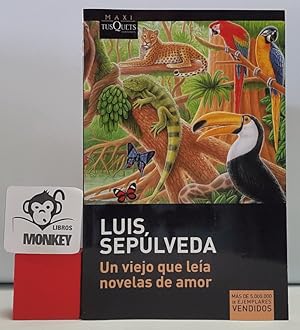 Imagen del vendedor de Un viejo que lea novelas de amor a la venta por MONKEY LIBROS