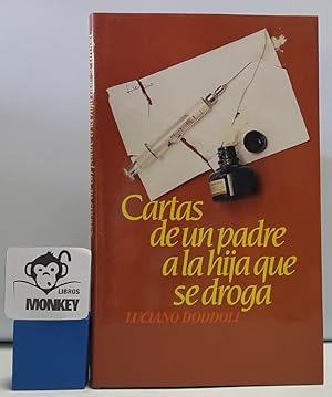 Cartas de un padre a la hija que se droga