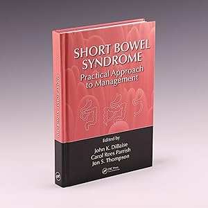 Seller image for Short Bowel Syndrome: Practical Approach to Management for sale by Salish Sea Books