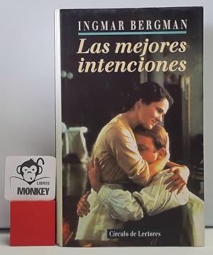 Las mejores intenciones