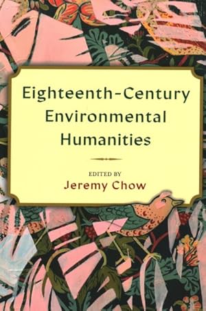 Imagen del vendedor de Eighteenth-century Environmental Humanities a la venta por GreatBookPricesUK