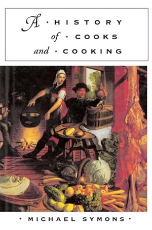 Seller image for History of Cooks and Cooking for sale by GreatBookPrices