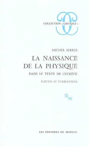 La Naissance de la physique dans le texte de Lucrèce. Fleuves et turbulences