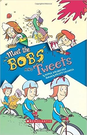 Seller image for Meet the Bobs and Tweets for sale by Reliant Bookstore