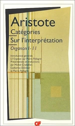 Bild des Verkufers fr Catgories   Sur l interprtation - Organon I - II zum Verkauf von Calepinus, la librairie latin-grec