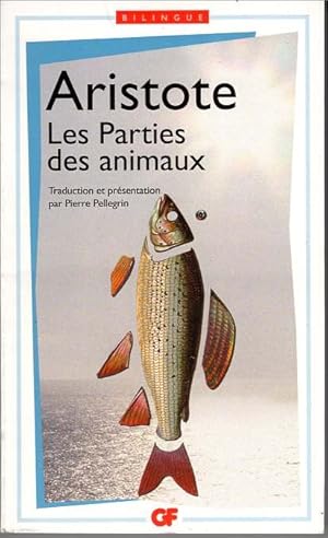 Seller image for Les Parties des animaux. dition bilingue for sale by Calepinus, la librairie latin-grec