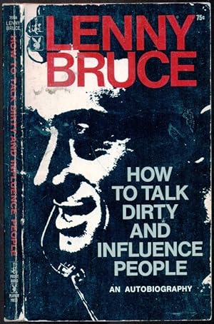 Seller image for How To Talk Dirty and Influence People - An Autobiography for sale by Don's Book Store