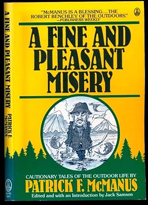 Imagen del vendedor de A Fine and Pleasant Misery - Cautionary Tales of the Outdoor Life a la venta por Don's Book Store