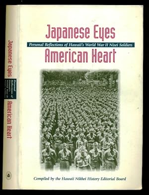 Immagine del venditore per Japanese Eyes . . . American Hearts: Personal Reflections of Hawaii's World War II Nisei Soldiers venduto da Don's Book Store