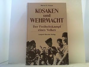 Seller image for Kosaken und Wehrmacht. Der Freiheitskampf eines Volkes. for sale by Antiquariat Uwe Berg