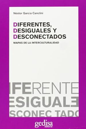 Bild des Verkufers fr Diferentes, desiguales y desconectados (Otras obras de Editorial Gedisa) zum Verkauf von WeBuyBooks