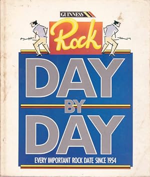 Seller image for Guinness Rock Day-By-Day: Every Important Rock Date Since 1954 for sale by Goulds Book Arcade, Sydney