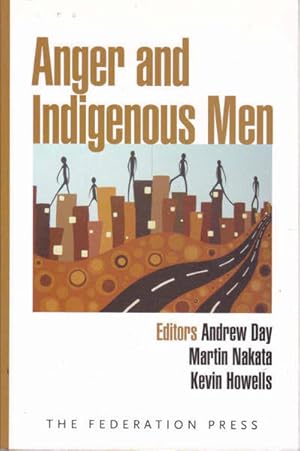 Seller image for Anger and Indigenous Men for sale by Goulds Book Arcade, Sydney