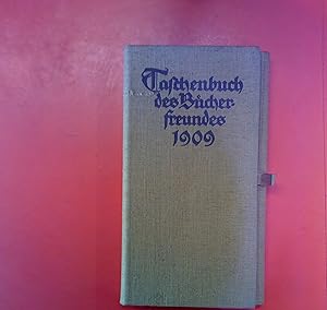 Bild des Verkufers fr Taschenbuch des Bcherfreundes fr 1909 + Beilage: Jahrbuch fr Bcher-Kunde und -Liebhaberei (Erster Jahrgang) zum Verkauf von biblion2
