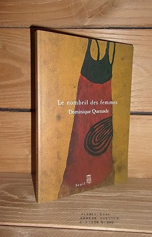 Seller image for LE NOMBRIL DES FEMMES for sale by Planet's books