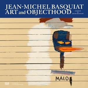 Bild des Verkufers fr Jean-Michel Basquiat : Art and Objecthood zum Verkauf von AHA-BUCH GmbH