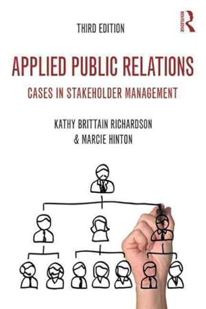 Imagen del vendedor de Applied Public Relations : Cases in Stakeholder Management a la venta por GreatBookPrices