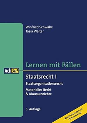 Imagen del vendedor de Schwabe, W: Lernen mit Fllen Staatsrecht I a la venta por WeBuyBooks