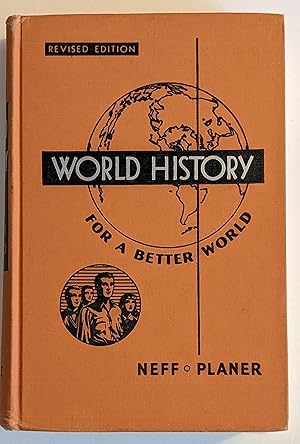 Imagen del vendedor de World History For A Better World a la venta por Beauford's Books