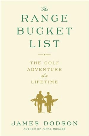Immagine del venditore per Range Bucket List : The Golf Adventure of a Lifetime venduto da GreatBookPrices