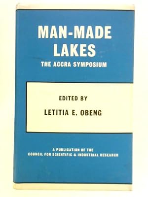 Seller image for Man-made Lakes: the Accra Symposium for sale by World of Rare Books