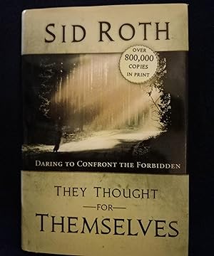 Seller image for They Thought for Themselves Daring to Confront the Forbidden for sale by Unique Art & Books