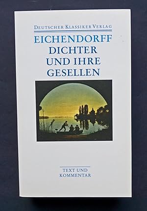 Bild des Verkufers fr Dichter und ihre Gesellen. Smtliche Erzhlungen II. Text und Kommentar. Herausgegeben von Wolfgang Frhwald und Brigitte Schillbach. zum Verkauf von Versandantiquariat Wolfgang Petry