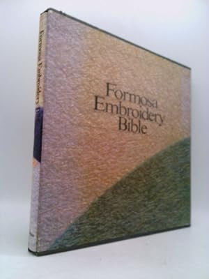 Bild des Verkufers fr Formosa embroidery bible =: Shou xiu chuang shi ji zum Verkauf von ThriftBooksVintage