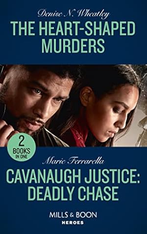 Bild des Verkufers fr The Heart-Shaped Murders / Cavanaugh Justice: Deadly Chase: The Heart-Shaped Murders (A West Coast Crime Story) / Cavanaugh Justice: Deadly Chase (Cavanaugh Justice): Book 1 zum Verkauf von WeBuyBooks