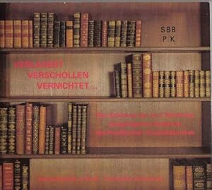 Seller image for Verlagert, verschollen, vernichtet--: Das Schicksal der im 2. Weltkrieg ausgelagerten Besta?nde der Preussischen Staatsbibliothek (German Edition) for sale by Redux Books