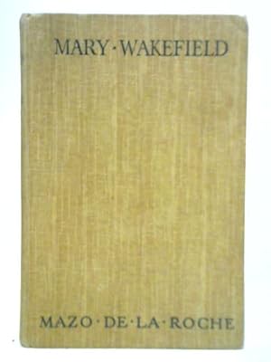 Seller image for Mary Wakefield for sale by World of Rare Books