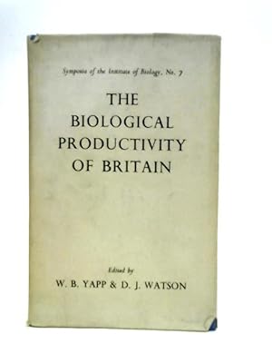 Bild des Verkufers fr The Biological Productivity of Britain - Symposia of the Institute of Biology No.7 zum Verkauf von World of Rare Books
