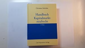 Bild des Verkufers fr Handbuch Kapitalmarktstrafrecht zum Verkauf von Gebrauchtbcherlogistik  H.J. Lauterbach