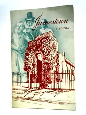Seller image for Jamestown, Virginia: the Town Site and Its Story (Historical Handbook Series) for sale by World of Rare Books