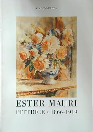 Imagen del vendedor de Ester Mauri pittrice 1866-1919 a la venta por Miliardi di Parole